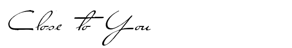 Close to You font preview